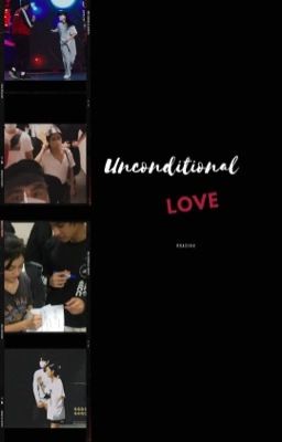 Read Stories Unconditional Love - TeenFic.Net