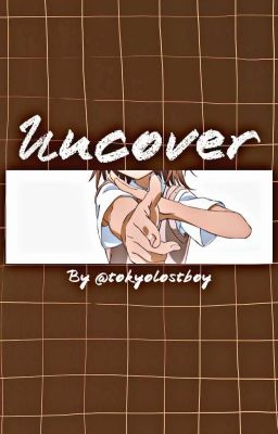 Uncover 