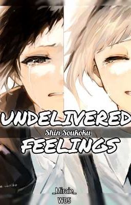 Undelivered Feelings | AkuAtsu 