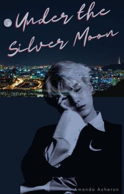 Under the Silver Moon | MYG