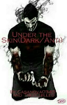 Under the Skin(Darkiplier/AntiSepticEye//Septipler/Danti)