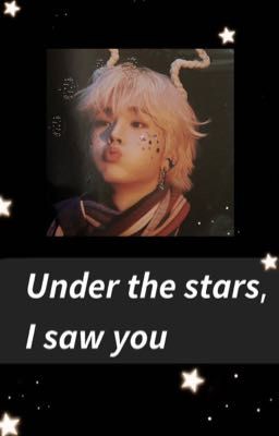 Under the stars, I saw you || Jungsu