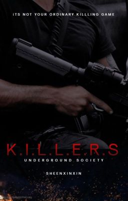 Underground Society: KILLERS (Completed)