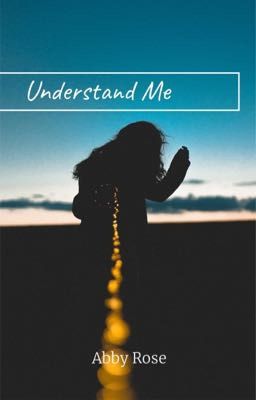 Read Stories Understand Me - TeenFic.Net