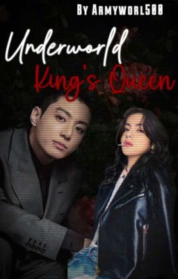 Underworld King's Queen 