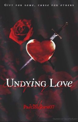 Undying Love |✔