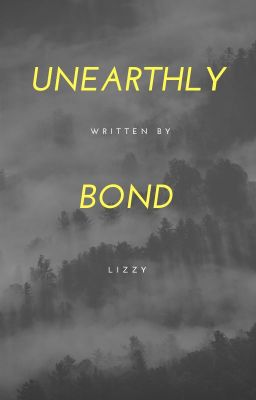 Unearthly Bond