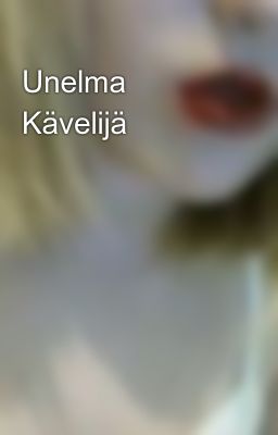 Unelma Kävelijä