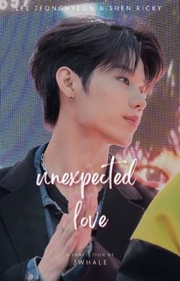 unexpected love // jeongri