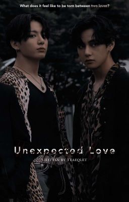 Unexpected Love || JJK & KTH