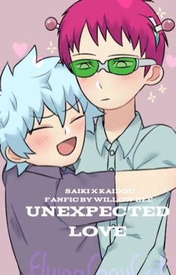 Unexpected Love [ Saiki x Kaidou ]