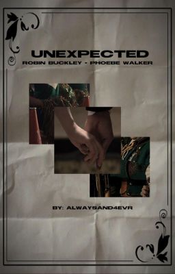 unexpected • robin buckley