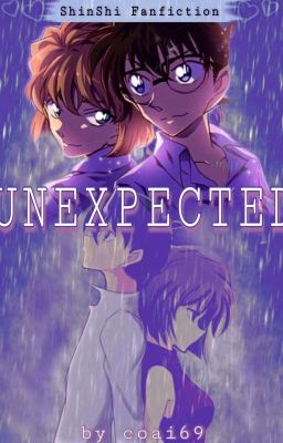 Unexpected (ShinShi Fanfiction) [HIATUS]