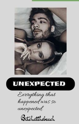  UNEXPECTED *Zerrie Fanfic*