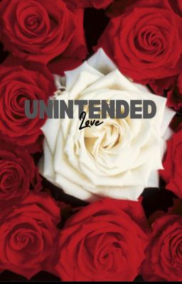 Unintended  love