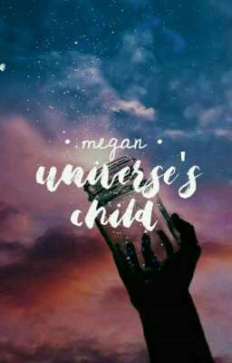 Read Stories Universe Child : poetry - TeenFic.Net