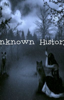 Unknown History