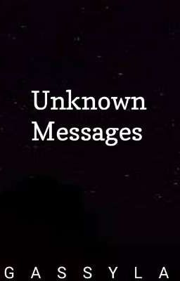 Unknown Messages 