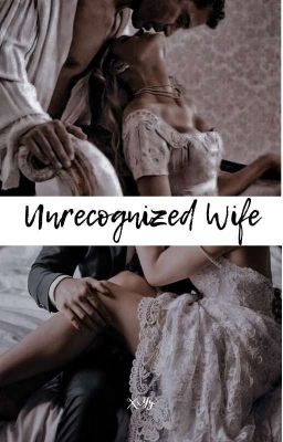 UNRECOGNIZED WIFE