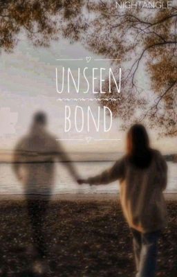 Unseen Bond