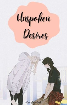 Read Stories Unspoken Desires - TeenFic.Net