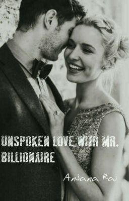 Read Stories Unspoken Love With Mr. Billionaire - TeenFic.Net