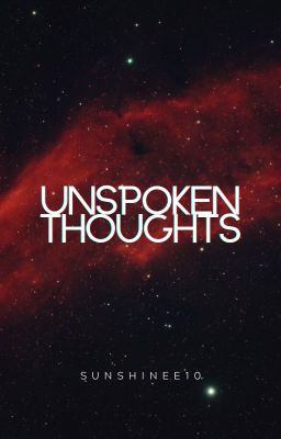 UNSPOKEN THOUGHTS