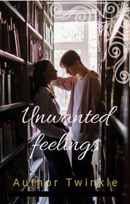 ~Unwanted feelings~