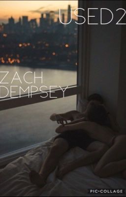 Used2 - A Zach Dempsey Story