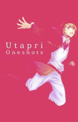 Uta no Prince-sama Oneshots