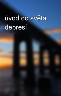 úvod do světa depresí