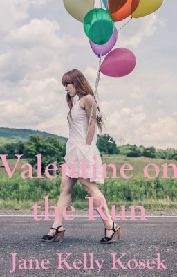 Valentine on the Run