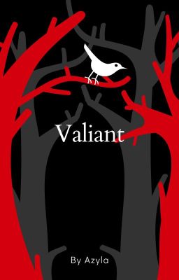 Valiant (First Draft of a Short Story)