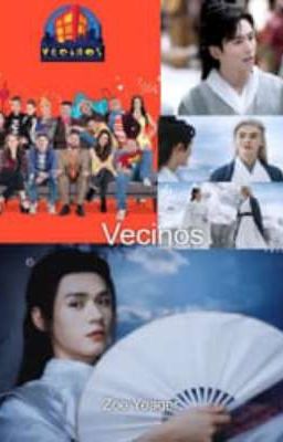 Vecinos ( Zhou Zishu x Fem reader x Wen Kexing)