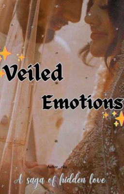 Veiled Emotions 