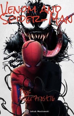 Venom and Spider Man (Sequel to 