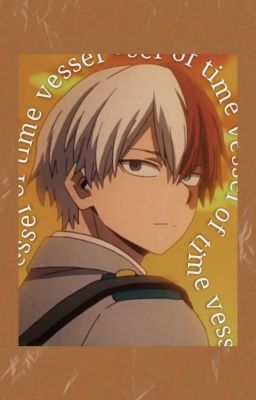 vessel of time › todoroki shoto