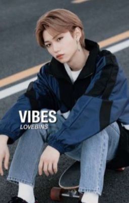 Read Stories Vibes // Changlix (edited) - TeenFic.Net