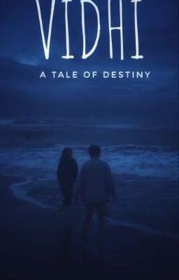 VIDHI - A tale of destiny 