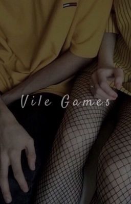 Vile Games (book two) 