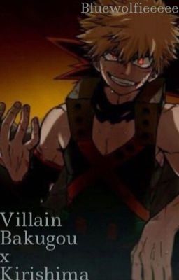 Villain Bakugou X Kirishima 