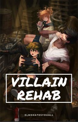 Villain Rehab