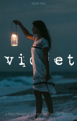 Violet - Book Two