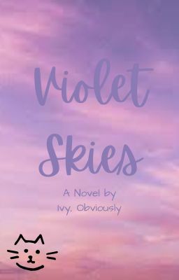 Violet Skies (Therian Story)