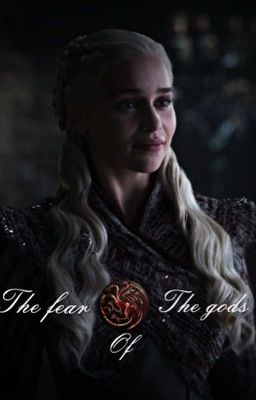 Read Stories VISENYA TARGARYEN-THE FEAR OF GHE GODS - TeenFic.Net