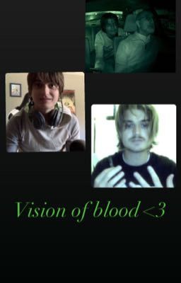 Vision of Blood <3