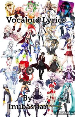 Vocaloid Lyrics (On hiatus until July 2021. See bio.)