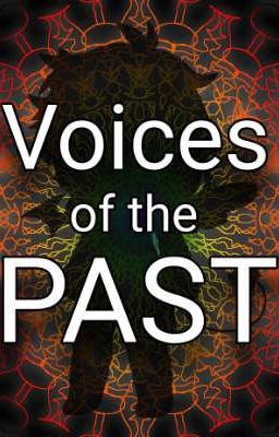 Voices of the Past - DaT Book 2 - A TR Fanfic