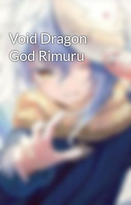 Void Dragon God Rimuru