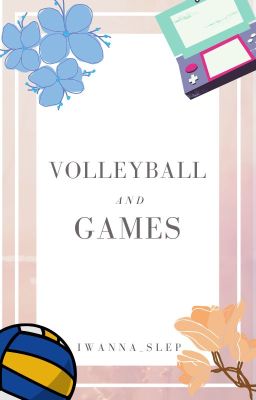 Volleyball & Games